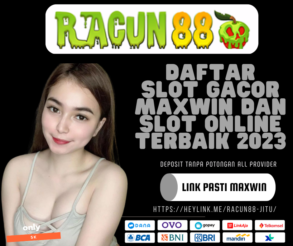 Racun88 merupakan situs slot gacor maxwin 2023