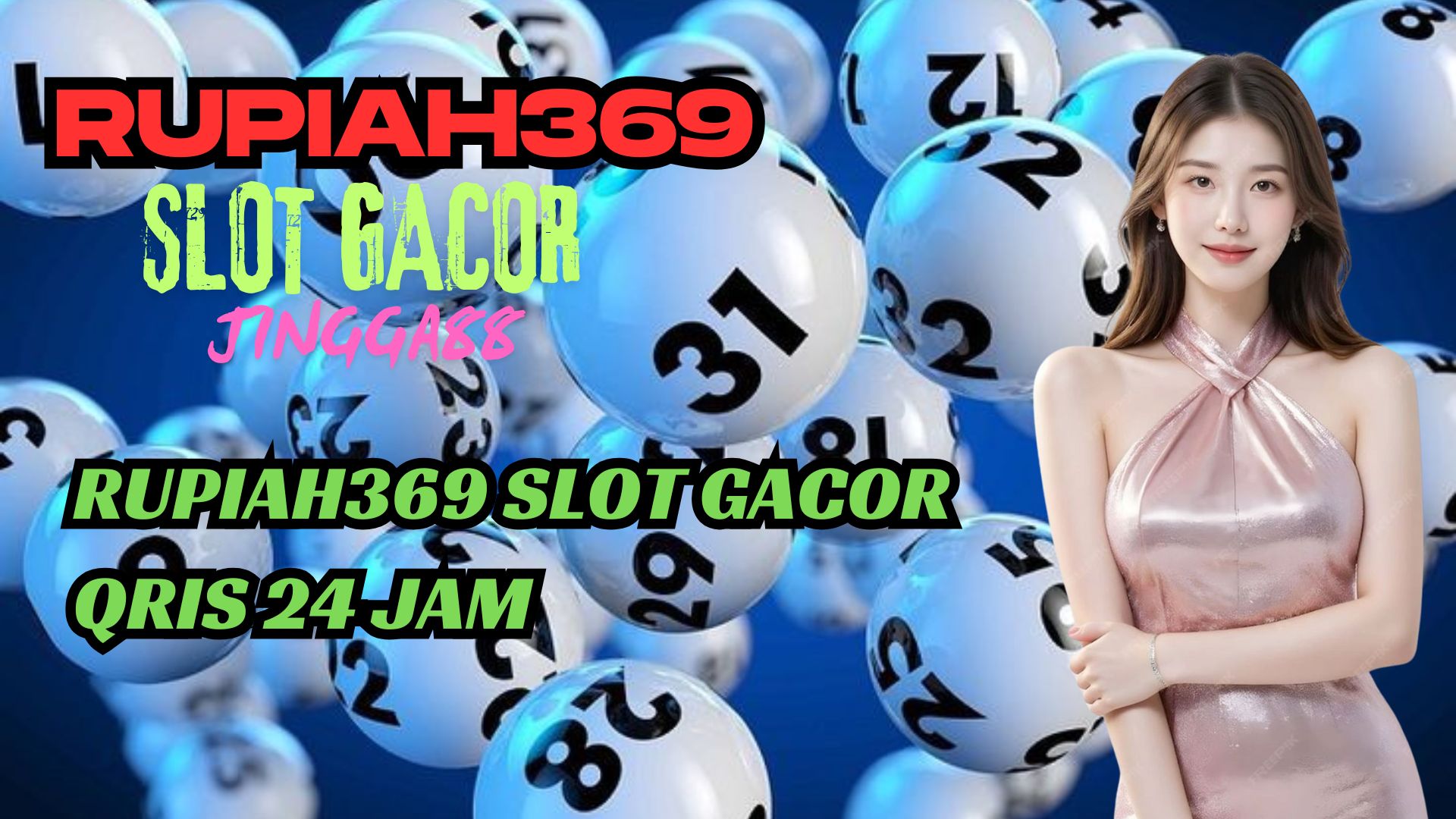 RUPIAH369 SLOT GACOR QRIS 24 JAM