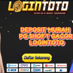 DEPOSIT MURAH PG SHOFT GACOR LOGINTOTO